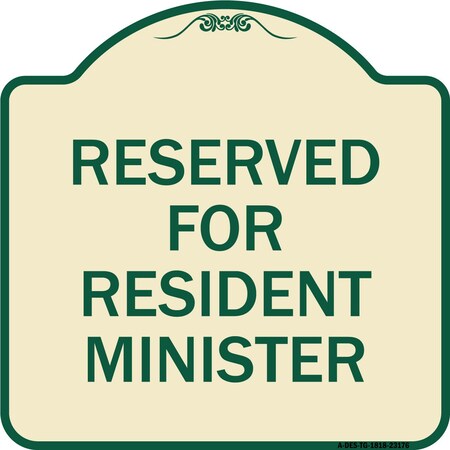 Signmission Reserved for Resident Minister Heavy-Gauge Aluminum Architectural Sign, 18" x 18", TG-1818-23176 A-DES-TG-1818-23176